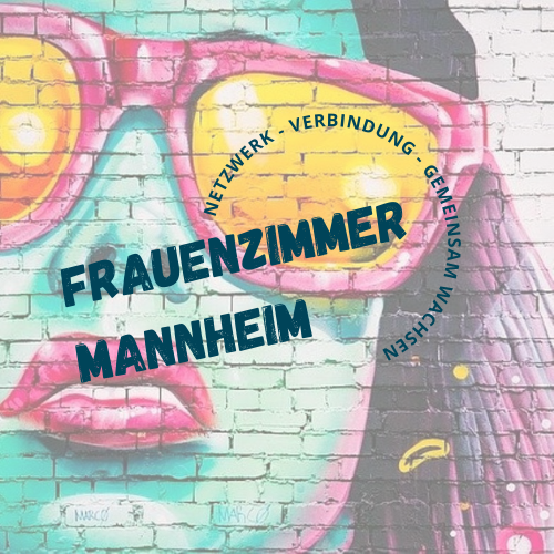 Frauenzimmer Netzwerk - Verbindung - Gemeinsam Wachsen